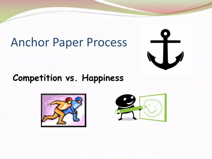 anchor paper process