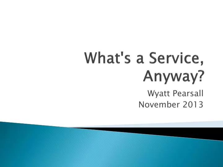 what s a service anyway