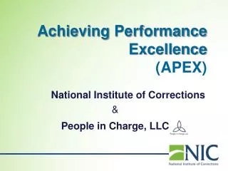Achieving Performance Excellence (APEX)