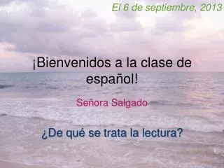 bienvenidos a la clase de espa ol