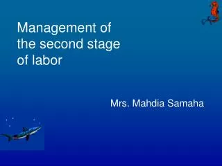 Management of the second stage of labor