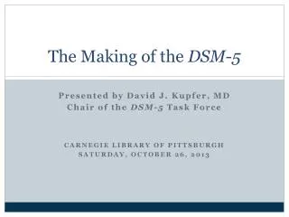The Making of the DSM-5