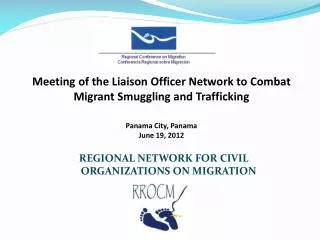 Meeting of the Liaison Officer Network to Co mbat Migrant Smuggling and Trafficking