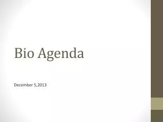 bio agenda