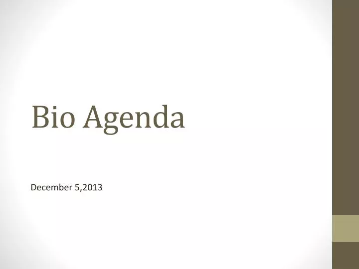 bio agenda