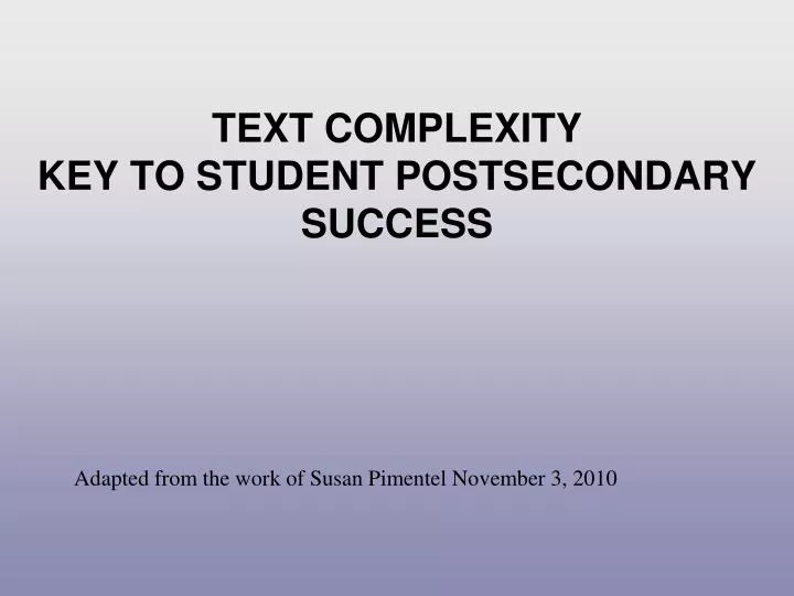 text complexity key to student postsecondary success
