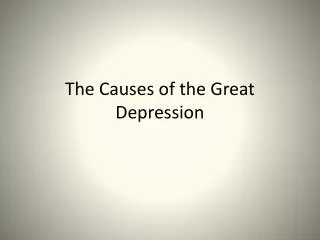 The Causes of the Great Depression