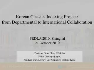 Korean Classics Indexing Project: from Departmental to International Collaboration