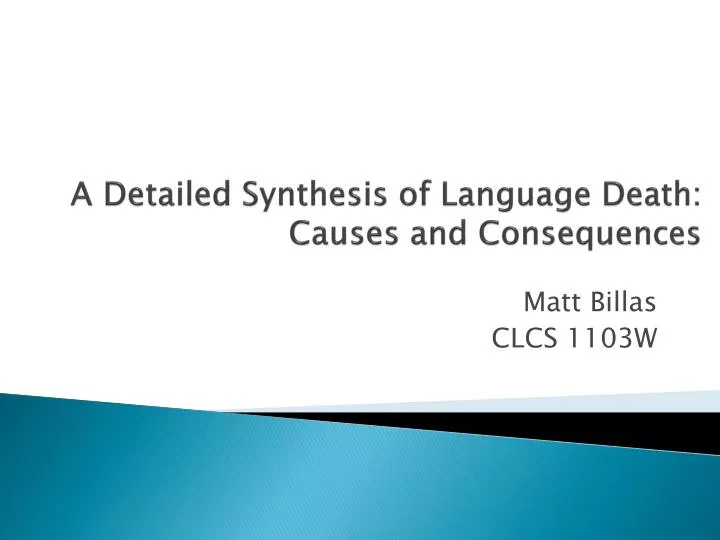a detailed synthesis of language death causes and consequences