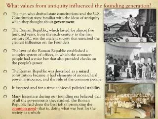What values from antiquity influenced the founding generation ?
