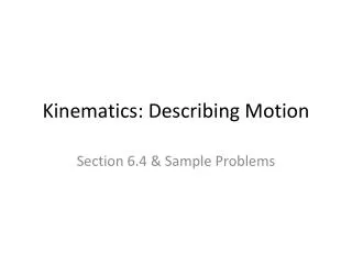 Kinematics: Describing Motion