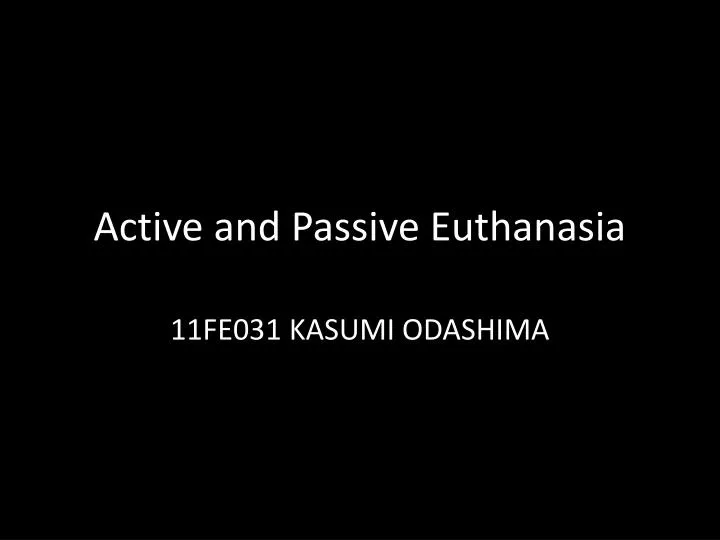active and passive euthanasia