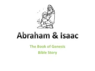 Abraham &amp; Isaac