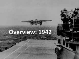 Overview: 1942