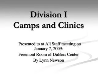 Division I Camps and Clinics