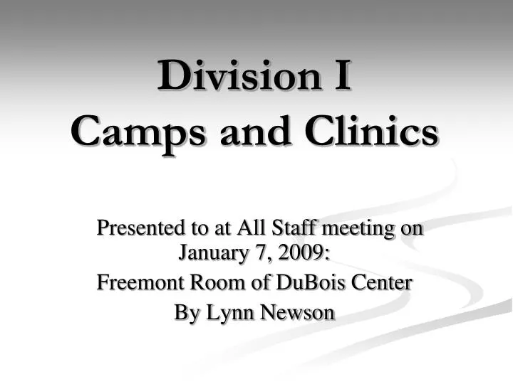 division i camps and clinics