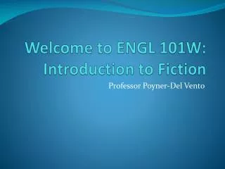 Welcome to ENGL 101W: Introduction to Fiction