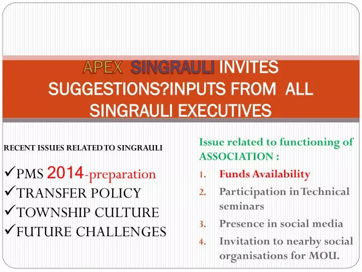 apex singrauli invites suggestions inputs from all singrauli executives