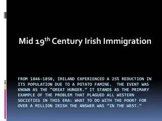 Mid 19 th Century Irish Immigration