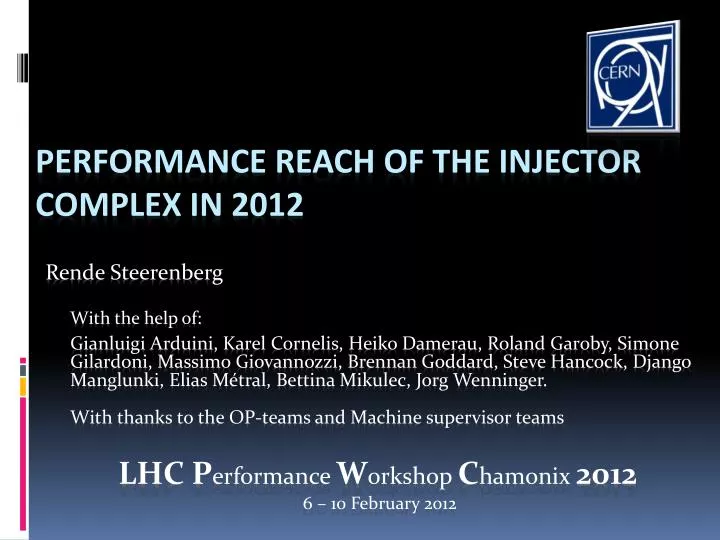 performance reach of the injector complex in 2012