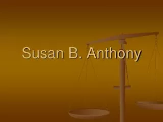 Susan B. Anthony