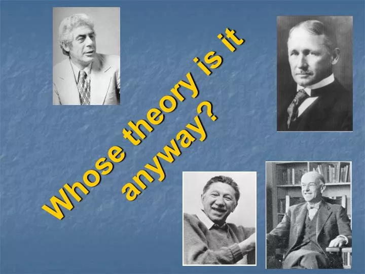 whose theory is it anyway