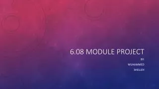 6.08 Module Project
