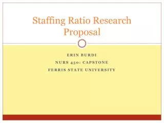Staffing Ratio Research Proposal