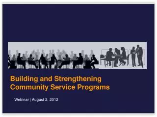 Building and Strengthening Community Service Programs