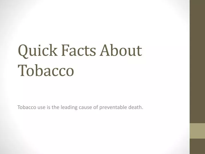 quick facts about tobacco