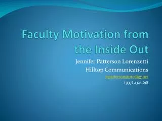 Faculty Motivation from the Inside Out