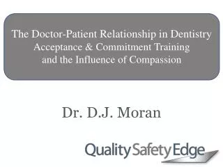 The Doctor-Patient Relationship in Dentistry Acceptance &amp; Commitment Training