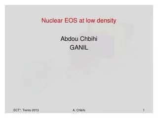 Nuclear EOS at low density