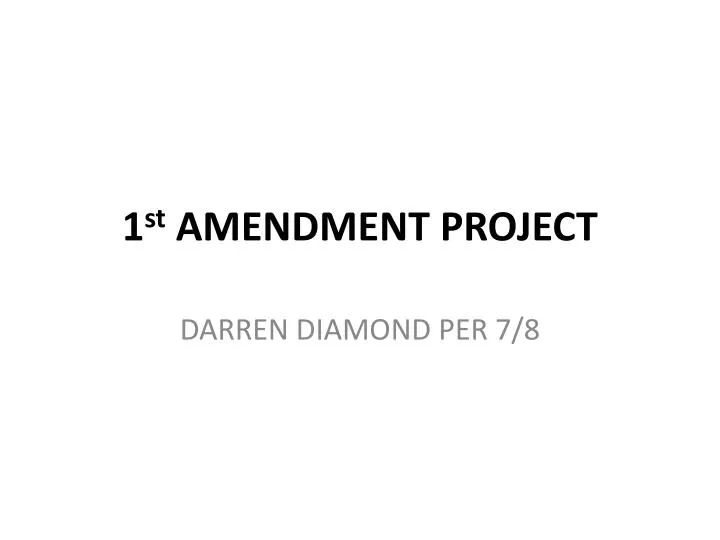1 st amendment project