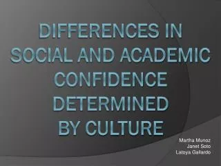 DIFFerences in Social and academic confidence determined by culture