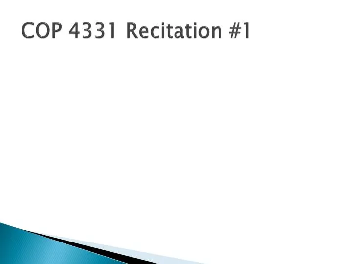 cop 4331 recitation 1