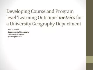 Paul C. Sutton Department of Geography University of Denver psutton@du