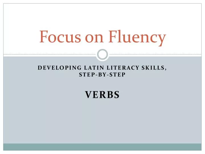 focus on fluency