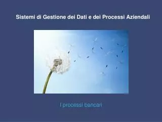 i processi bancari
