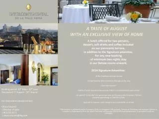 A TASTE OF AUGUST WITH AN EXCLUSIVE VIEW OF ROME