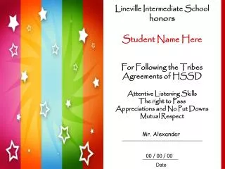Lineville Intermediate School honors Student Name Here