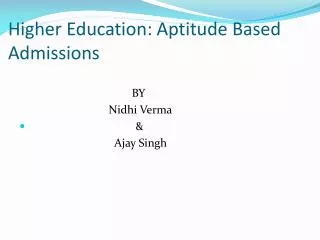 Higher Education: Aptitude Based Admissions