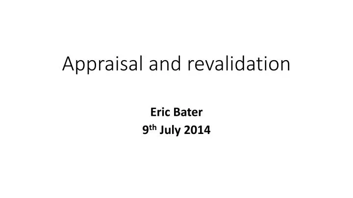 appraisal and revalidation