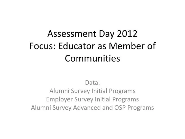 assessment day 2012 focus educator as member of communities