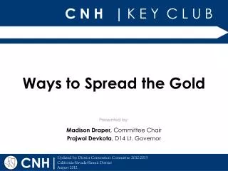 Ways to Spread the Gold