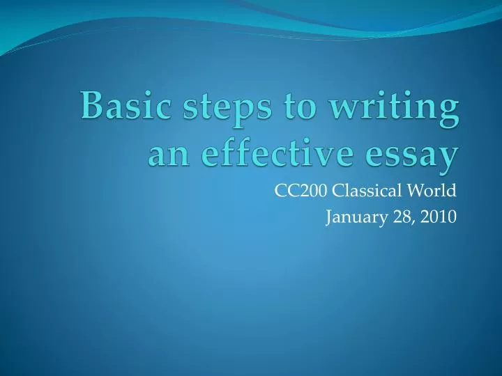 basic steps to writing an effective essay