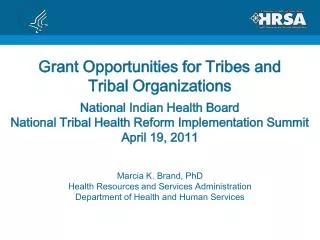 Grant Opportunities for Tribes and Tribal Organizations