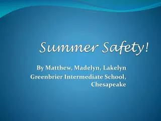 Summer Safety!