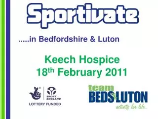 Keech Hospice 18 th February 2011