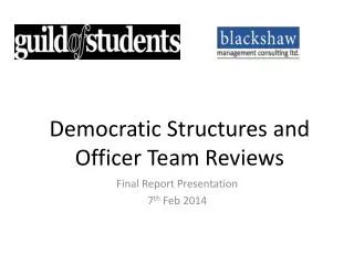 Democratic Structures and Officer Team Reviews